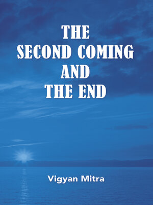 cover image of The Second Coming and the End